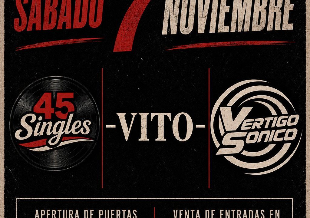 45singles + Vito + Vértigo Sonico
