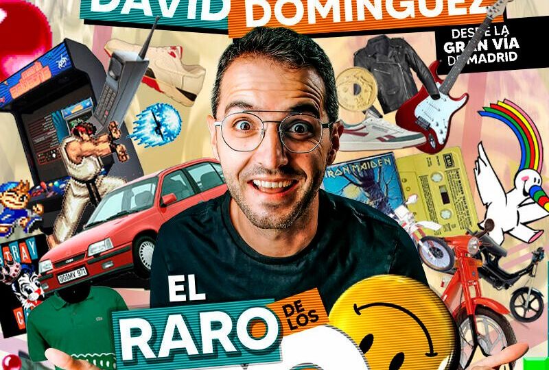 DAVID DOMINGUEZ - El Raro de los 90s