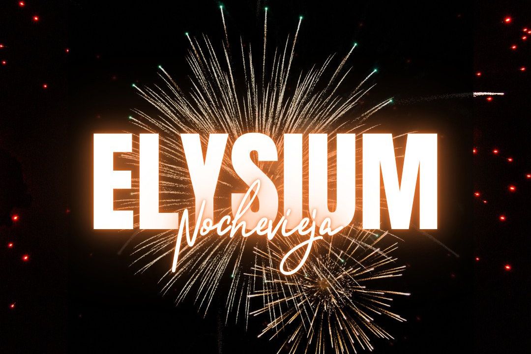 ELYSIUM Nochevieja