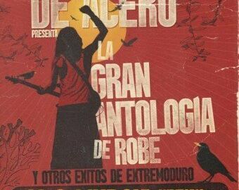 Entradas con descuento 'De Acero- Antología de Robe' en Murcia
